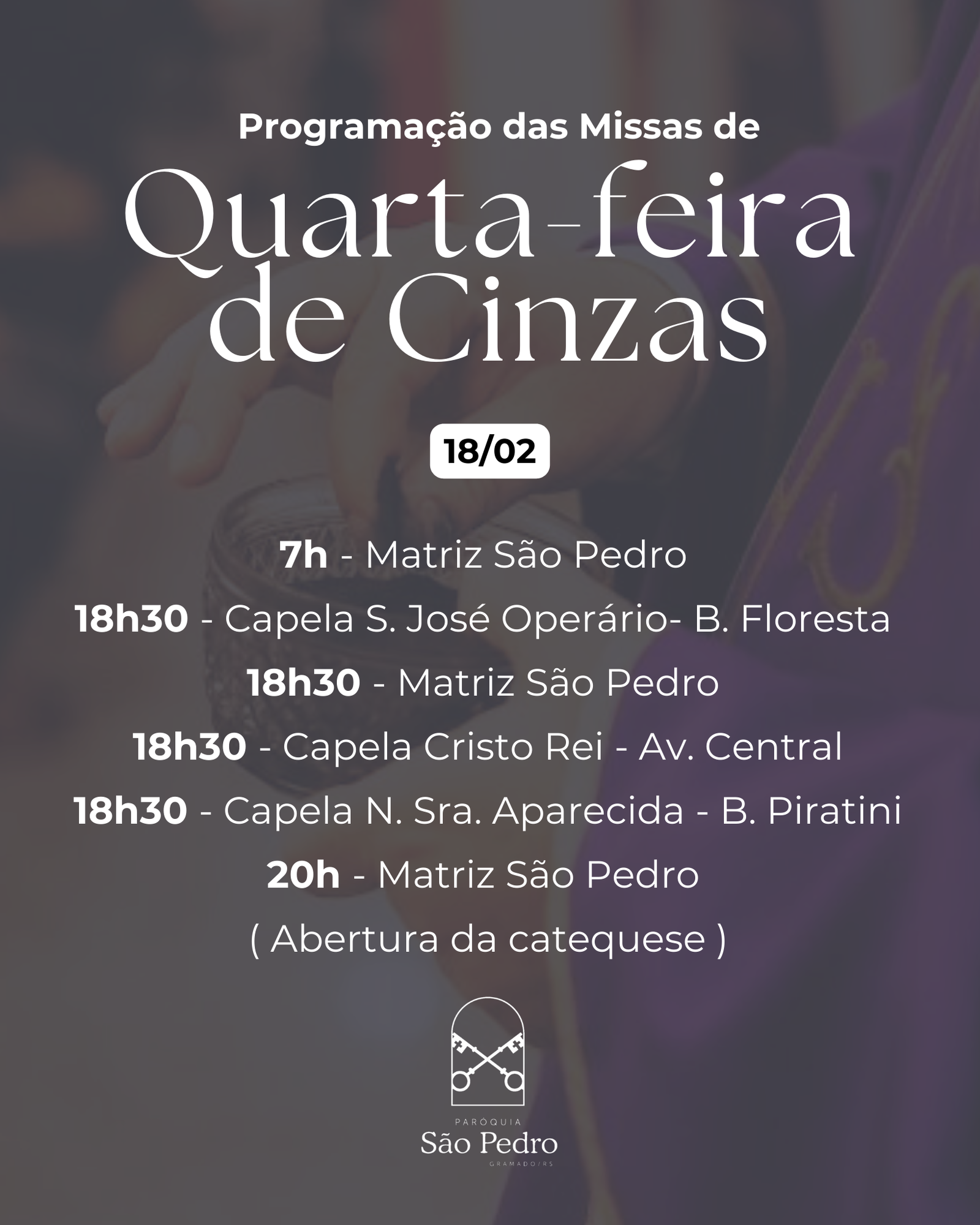 Missas 18/02 - Quarta-feira de Cinzas